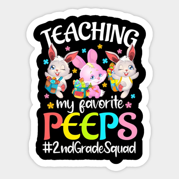 Teaching My Favorite Peeps 2Nd Grade Squad Teacher Easter Sticker by klei-nhanss